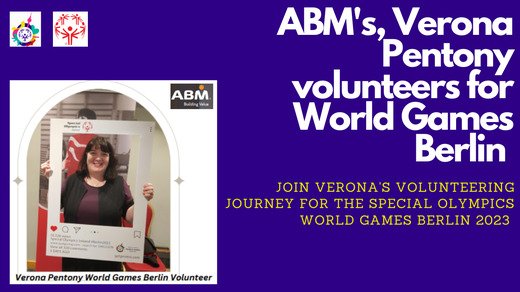 ABM's, Verona Pentony volunteers for World Games Berlin