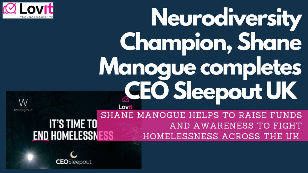 Neurodiversity Champion, Shane Manogue completes CEO Sleepout UK