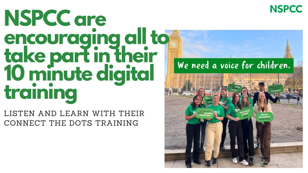 NSPCC are encouraging all to take part in their 10 minute digital training