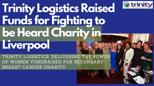 Trinity Logistics Raised Funds for Fighting to be Heard Charity in Liverpool
