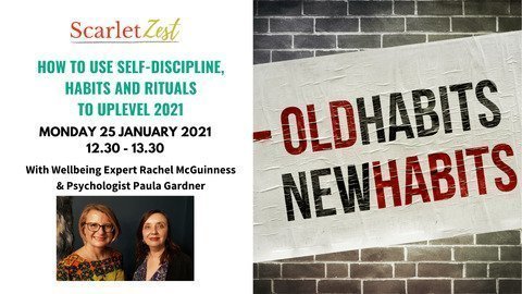 How to use self-discipline, habits and rituals to uplevel 2021