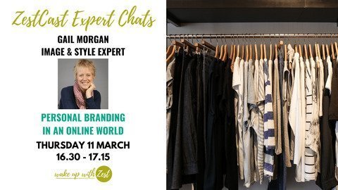 ZestCast 'Personal branding in an online world' with image and style expert Gail Morgan