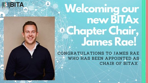 Welcoming our new BITAx Chapter Chair, James Rae!