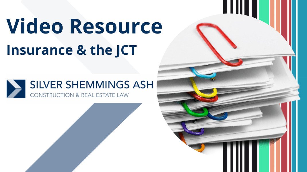 Insurance and the JCT - Silver Shemmings Ash